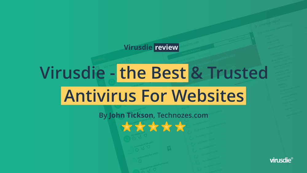 Virusdie review by John Tickson, Technozens