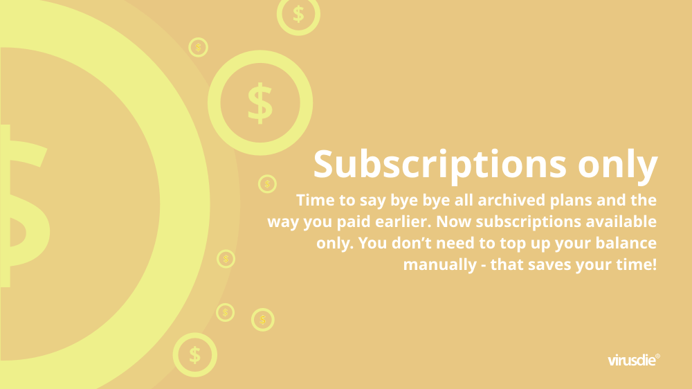 Virusdie subscription