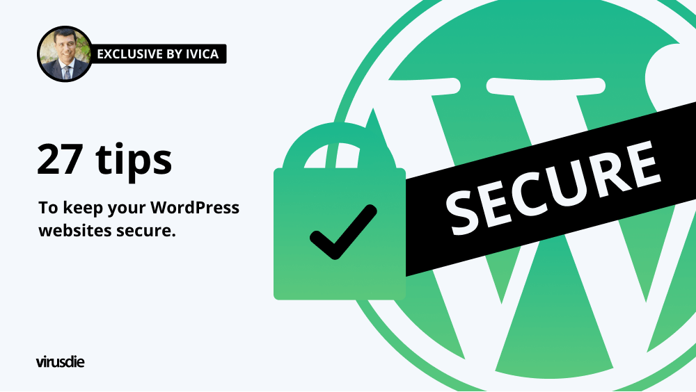 27 tips to keep your wordpress website secure