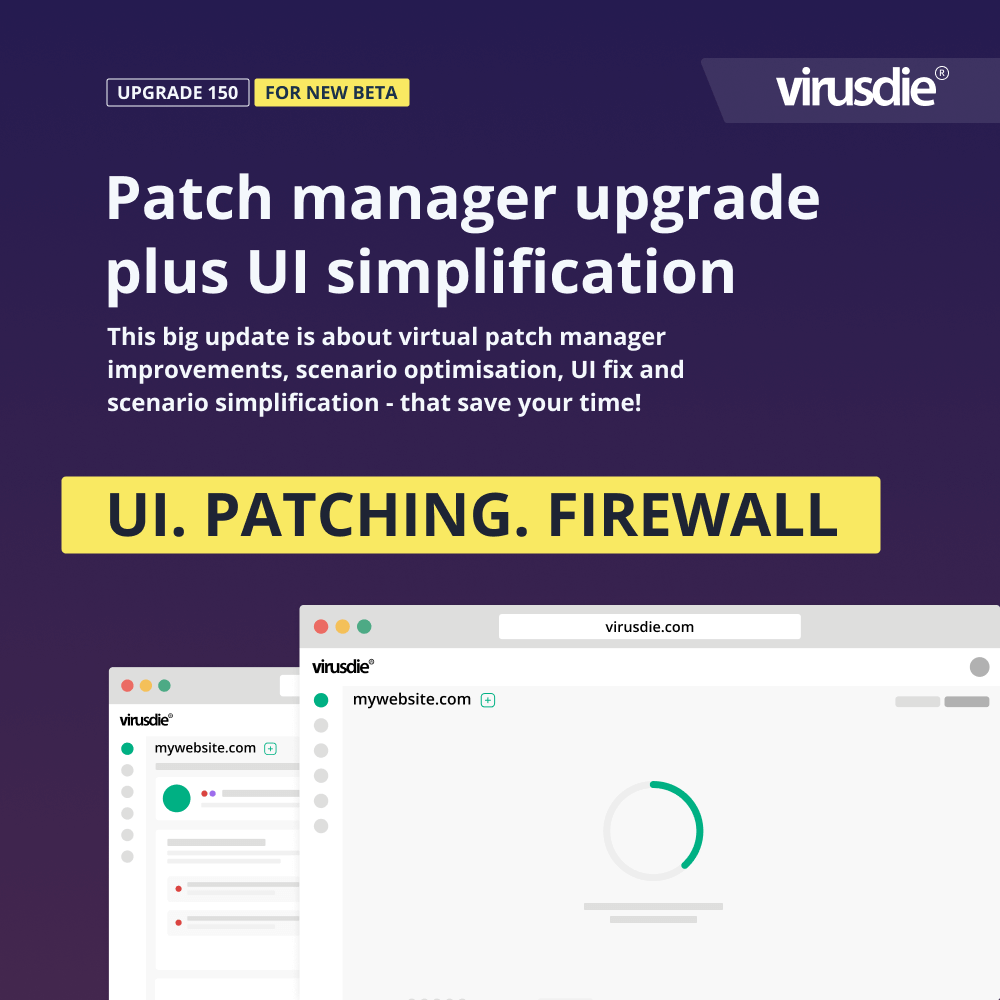 Upgrade 150 for Virusdie UI, patch manager and the firewall